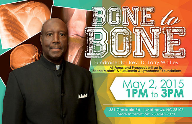 Bone to Bone Fundraiser for Rev. Dr. Larry Whitley